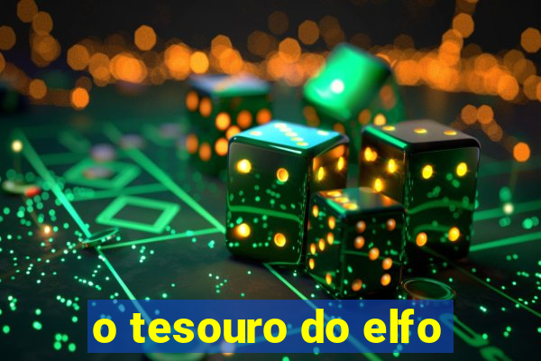 o tesouro do elfo